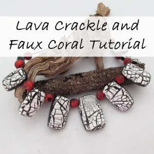 Polymer Clay Lava Crackle and Faux Coral Necklace Video Tutorial